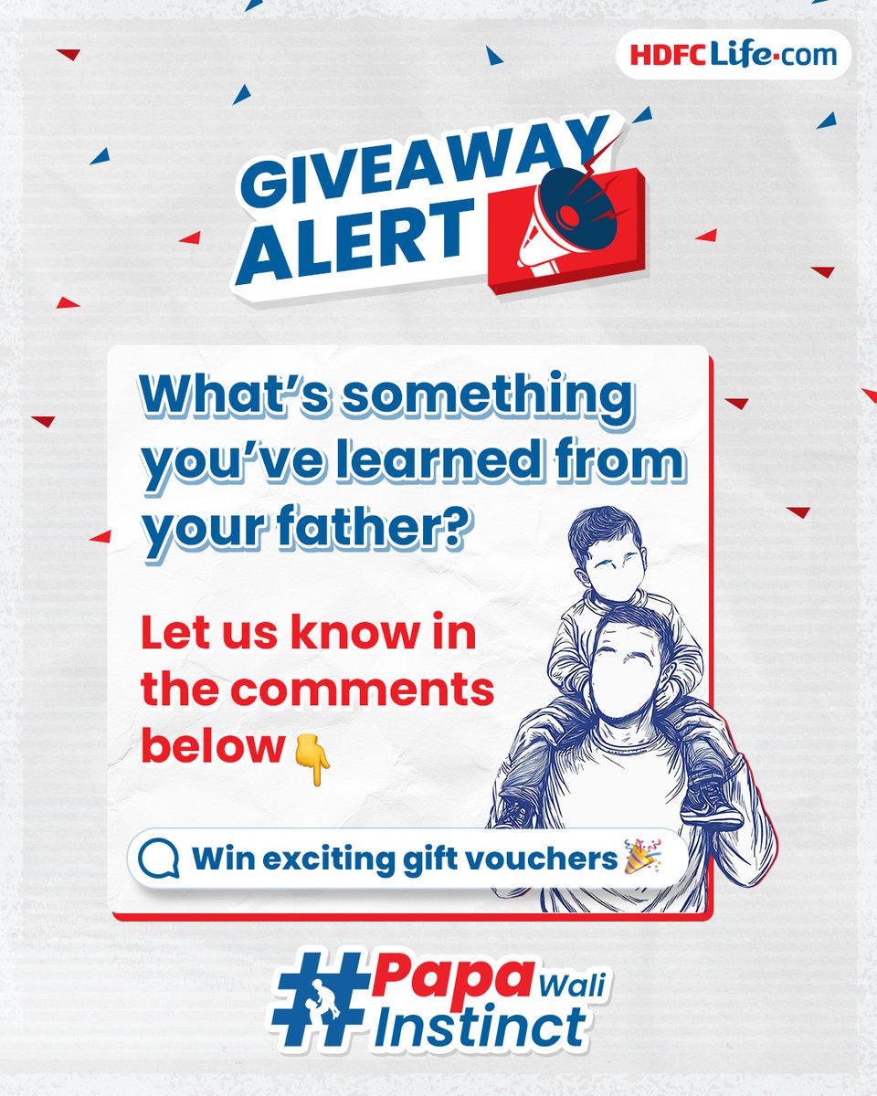 Giveaway Alert! 🚨

Share what you've learned from your father that became your instinct, and win exciting gift vouchers! 🎁

Here are the steps to follow:
✅ Follow us
✅ Drop your story in the comment
💌 Something special is coming in your DM!

T&amp;C: linktr.ee/hdfclife0