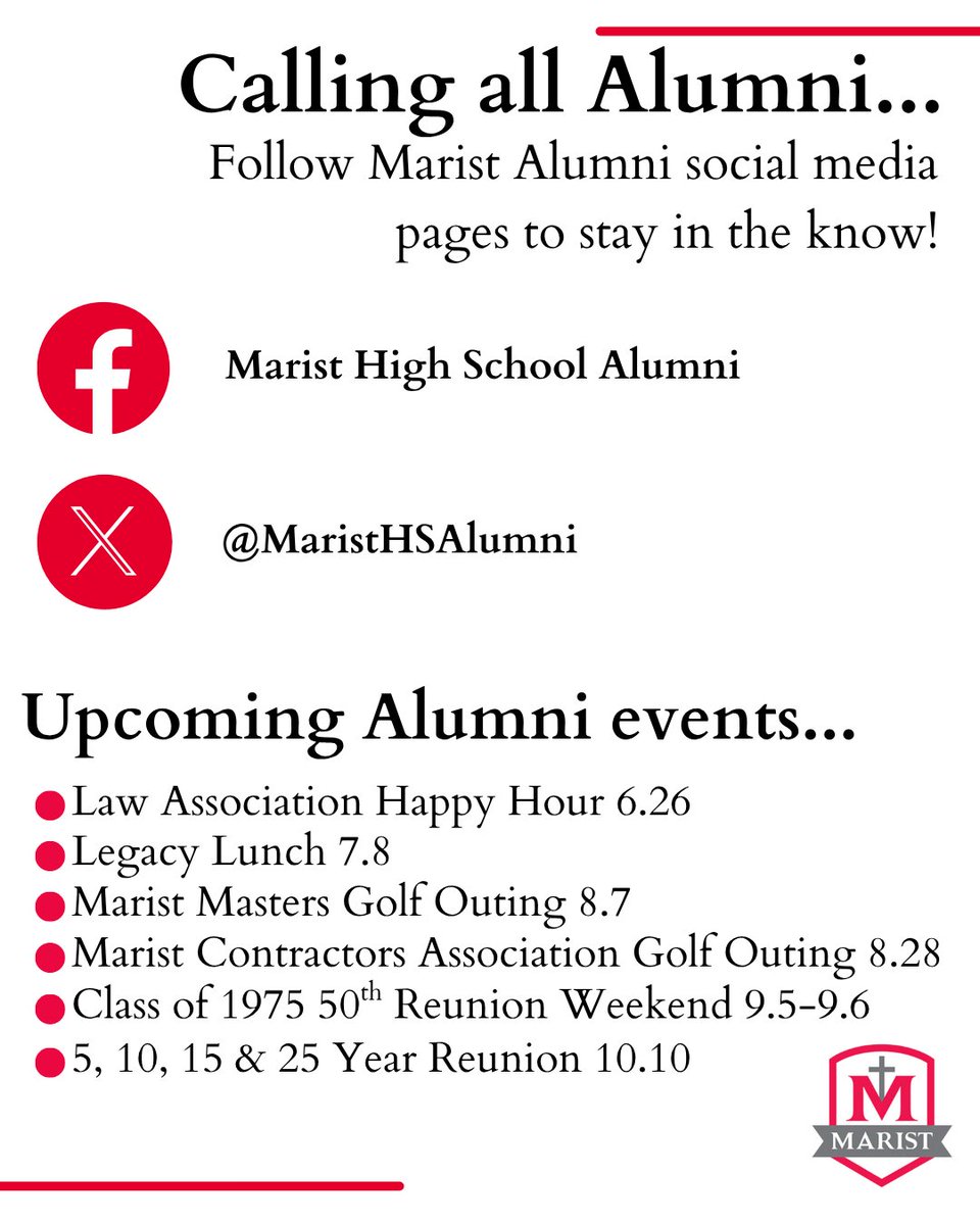 Are you following Marist Alumni social media pages? There are so many upcoming alumni events on the horizon- stay in the know and don't miss out! Follow @MaristHSAlumni on X and "like" Marist High School Alumni on Facebook for all alumni updates.