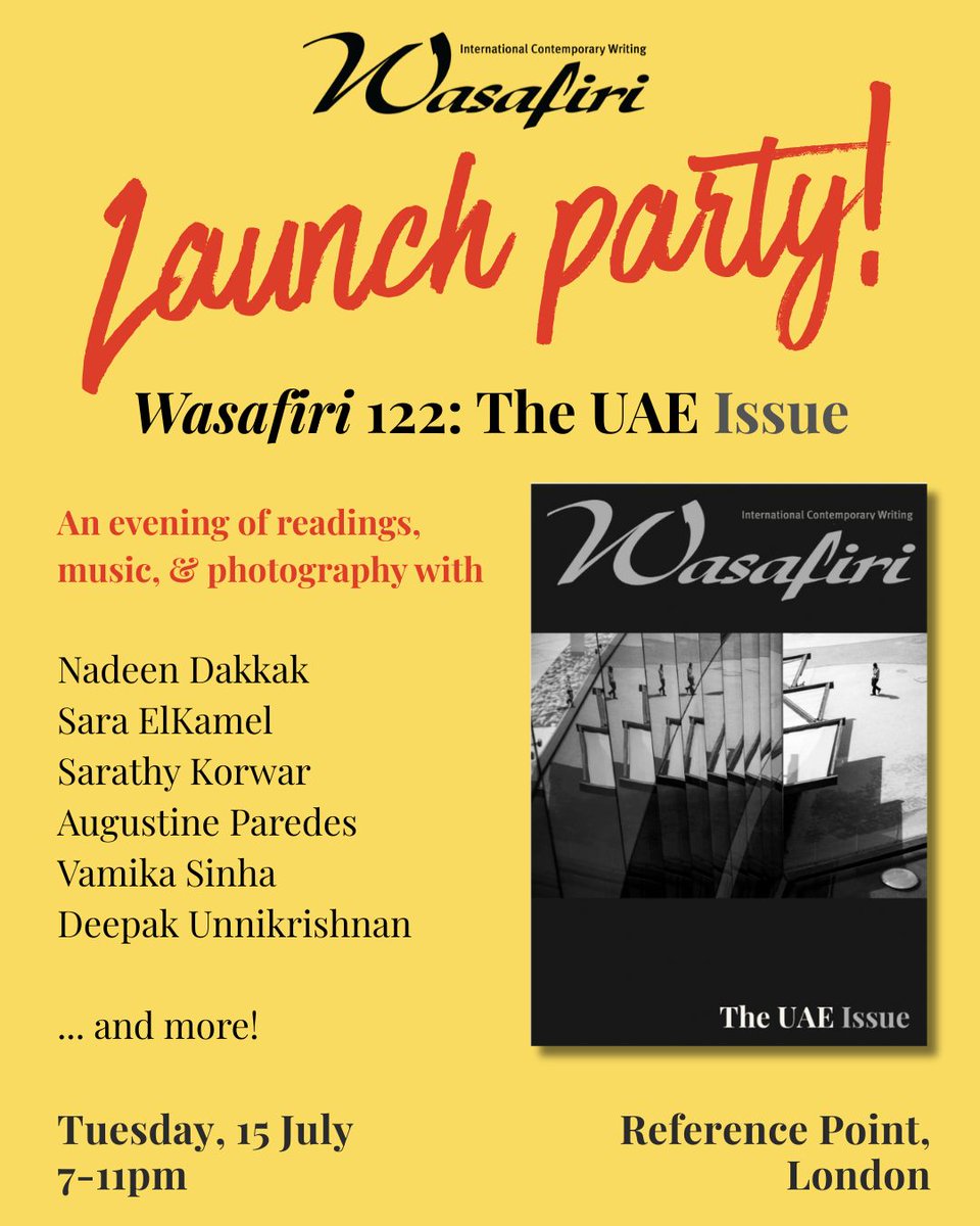Join us in London to celebrate the launch of Wasafiri 122: The UAE Issue!

Tuesday, 15 July, 2025, 7-11pm
Where: Reference Point, 2 Arundel St, London, WC2R 3DA
Tickets: Full price £12, with a Pay what you can option.

buff.ly/L3kdNSS