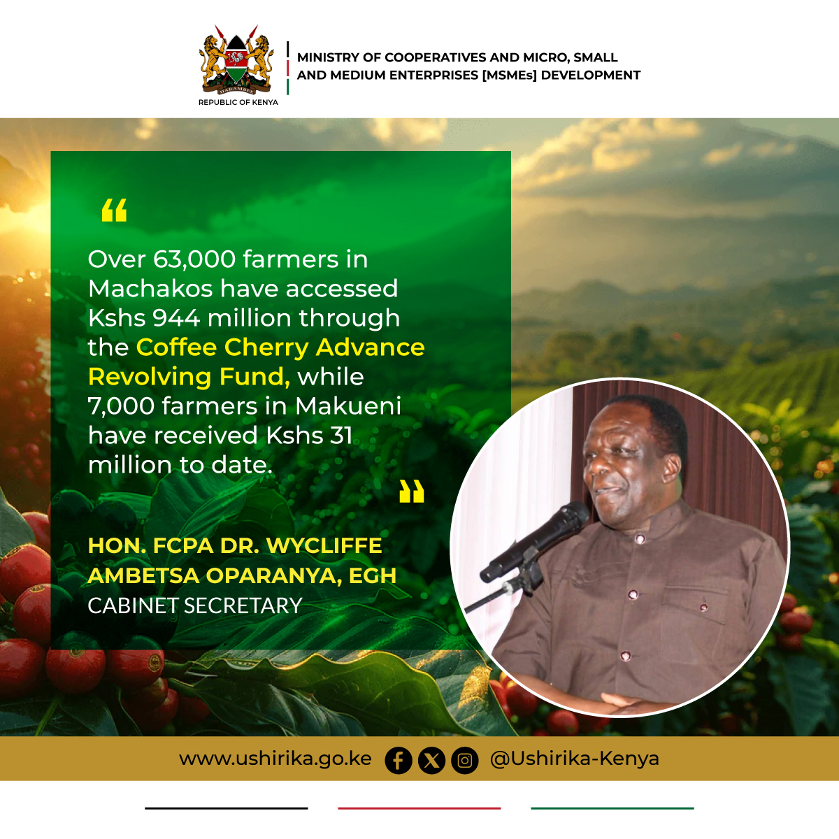 Ministry of Cooperatives and MSMEs -Kenya (@coopsandmsmes) on Twitter photo Over 63,000 farmers in Machakos have accessed Kshs 944 million through the Coffee Cherry Advance Revolving Fund, while 7,000 farmers in Makueni have received Kshs 31 million to date - <a href="/DrOparanya/">Hon Wycliffe A. Oparanya, EGH</a> Over 63,000 farmers in Machakos have accessed Kshs 944 million through the Coffee Cherry Advance Revolving Fund, while 7,000 farmers in Makueni have received Kshs 31 million to date - <a href="/DrOparanya/">Hon Wycliffe A. Oparanya, EGH</a>