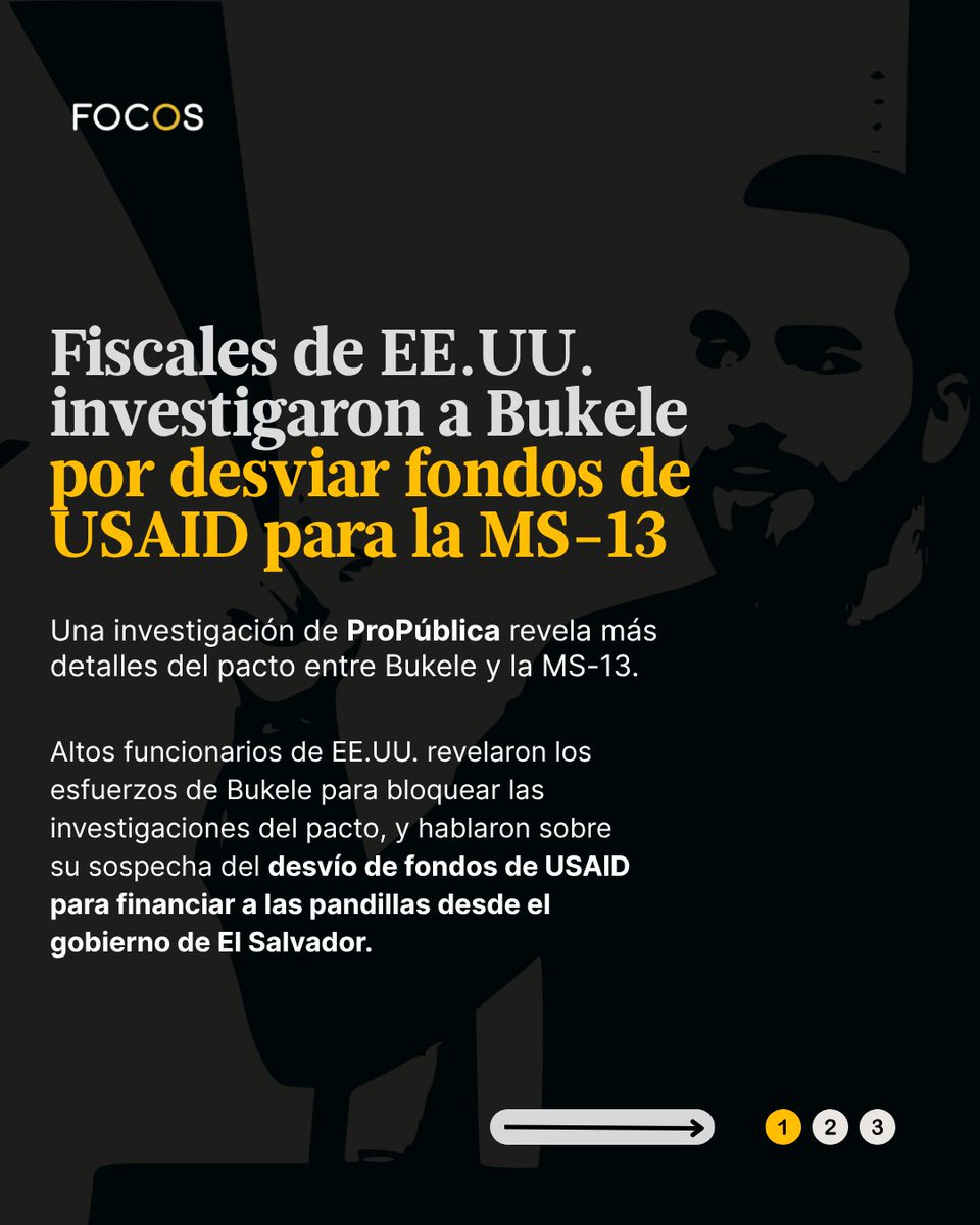 💣 Fiscales de EE.UU. investigaron a Bukele por desvío de fondos de USAID a la MS-13.

Una investigación de @ProPublica revela cómo el gobierno de El Salvador bloqueó investigaciones y protegió a jefes pandilleros.

Aquí los hallazgos clave: 🧵