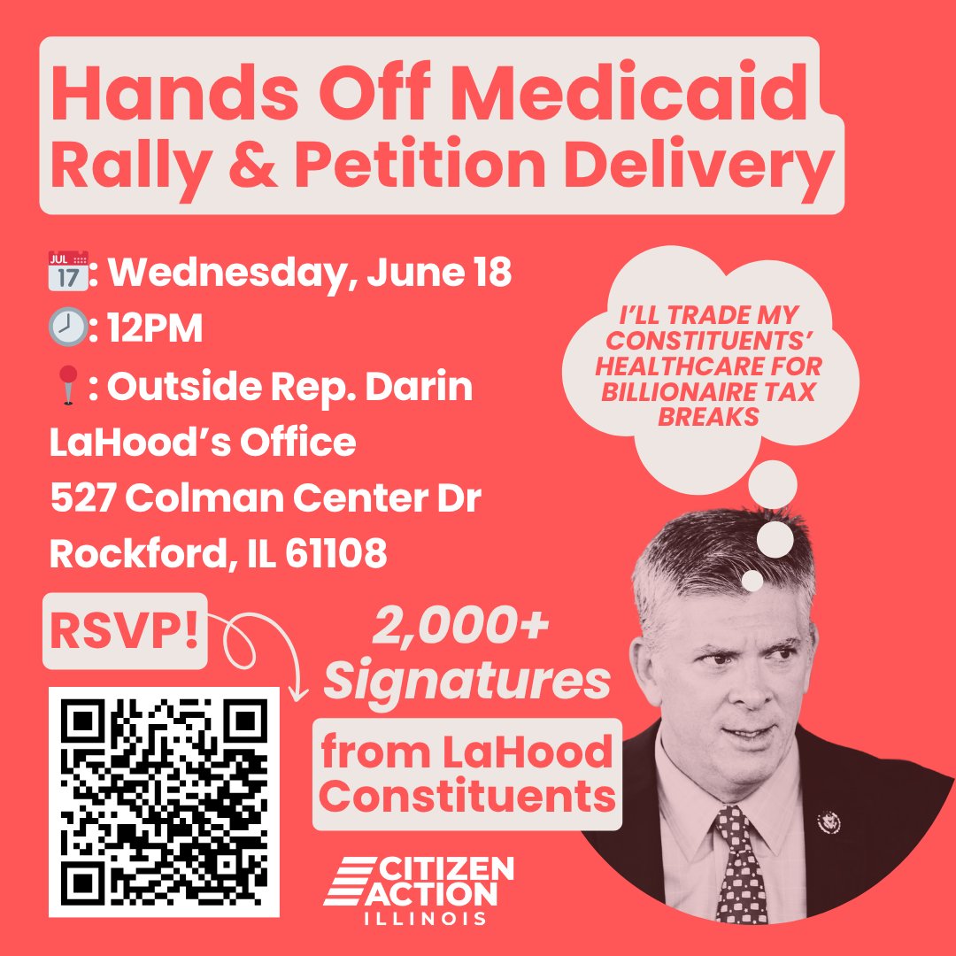 CitizenActionIL's tweet image. Thousands of LaHood&apos;s constituents have signed petitions calling on him to protect Medicaid and SNAP, not slash them to fund tax breaks for billionaires. JOIN US as we hand-deliver these petitions to Congressman LaHood’s Rockford office. RSVP: mobilize.us/citizenactioni…