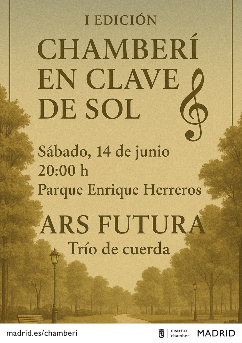 🎻 Mañana, sábado 14 de junio, en 'Chamberí en Clave de Sol' 🎼  Ars Futura
¡No te pierdas este concierto al aire libre con trío de cuerda 🎻en el parque Enrique Herreros en #Chamberí! 🌃
👉 informate.madrid.es/nh191