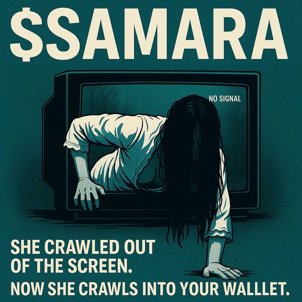 AllowDjonson's tweet photo. @0xZyaf $SAMARA — The Cursed Token Not just a memecoin. A legend written in VHS static. No presale. No dev doxx. Only tapes… and time.
EcBhXJis3ZCLhTMMAC2D8oVCshM1bZf3rtyXtciipump https://t.co/7498DmwlTu