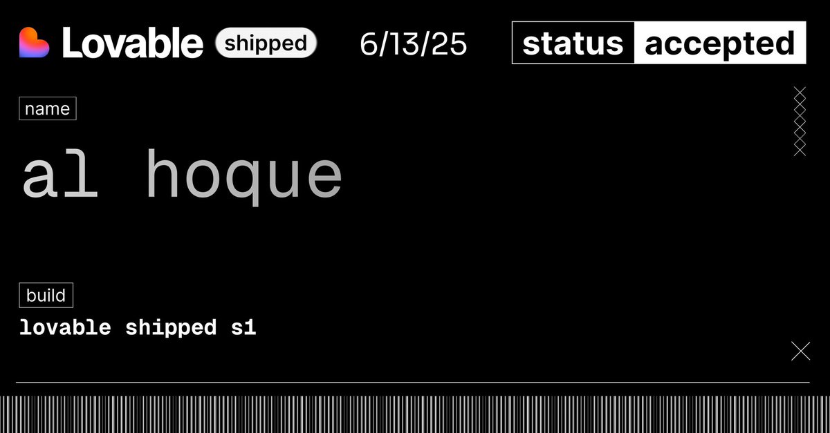 Al_Hoque's tweet photo. Really exited to have been accepted into the lovable shipped 2025 cohort. 

Over the next 6 weeks I will building an app and launching something cool through the lovable shipped program.

This is going to be so much fun!
@lovableshipped @lovable https://t.co/RI5r1Kawij