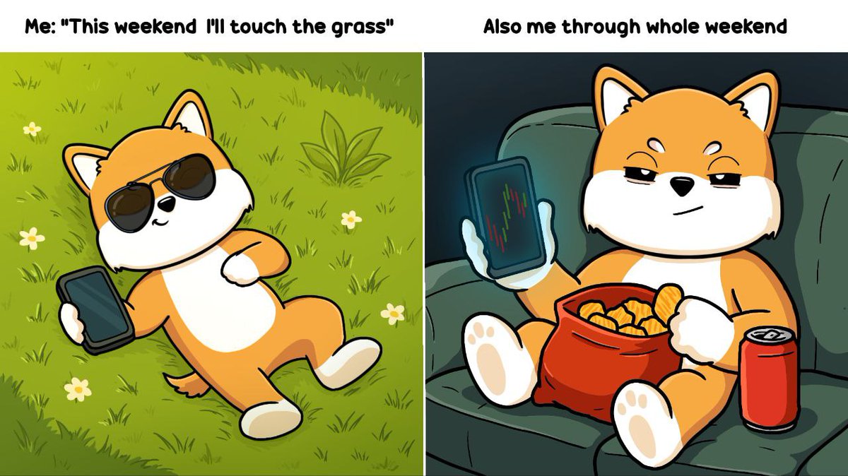 Me on Friday:
"This weekend I’ll touch grass."
Also me: 📈📱🍿🥤