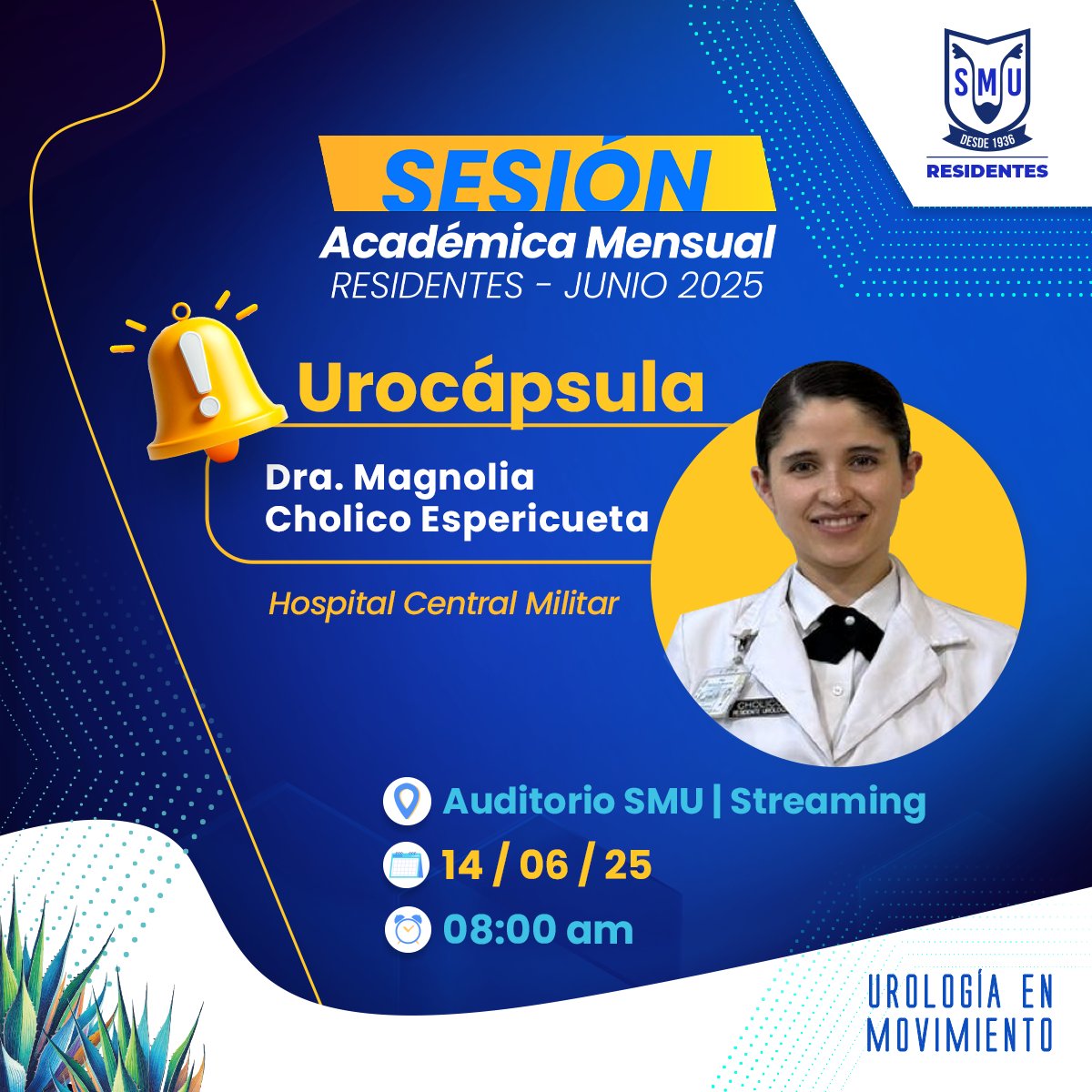Residentes_SMU's tweet image. La Urocápsula, durante nuestra sesión sabatina será presentada por:
👩⚕️ Dra. Magnolia Cholico Espericueta
🏥 Hospital Central Militar
¡Seguida de´La Contienda SMU´con grandes encuentros! 🤼💥
#SMU25 #ResidentesSMU #UrologíaEnMovimiento