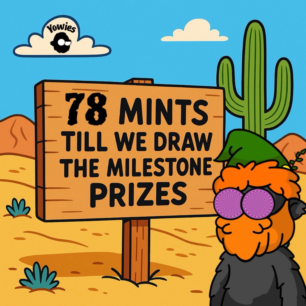 You heard the leprechaun frens 💙👣

Only 78 mints remain until we draw our milestone prizes 🚀 

👣<a href="/Prime8sAPE/">Prime8s</a>
👣<a href="/Doodrillas/">Doodrillas</a>
👣<a href="/BabyApeClub/">Baby Apes</a>
👣<a href="/YowieOnApe/">Yowies</a> 

Mint: yowiesonape.nfts2.me