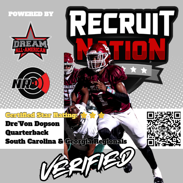 Dre’Von Dopson continues to rise as one of the most polished quarterback prospects in the Southeast. At 6’2”, 180 pounds, the Irmo High School standout impressed scouts at both the South Carolina and Georgia Recruit Nation College Prospect Showcases, earning a verified 3-star