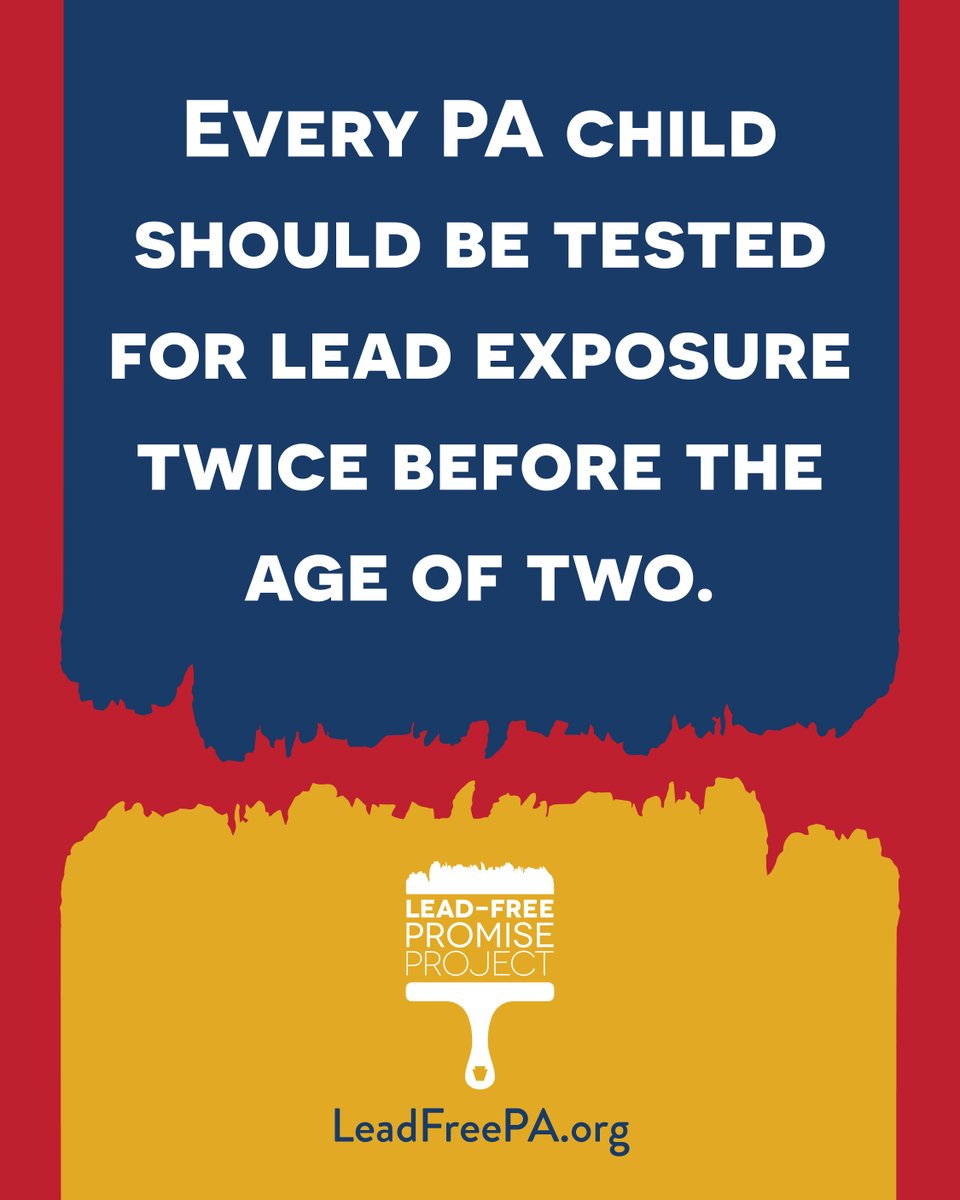 Childhood lead poisoning is 100% preventable. Our lawmakers must guarantee that every PA child is appropriately tested for lead exposure twice before the age of two. #PALeadFree