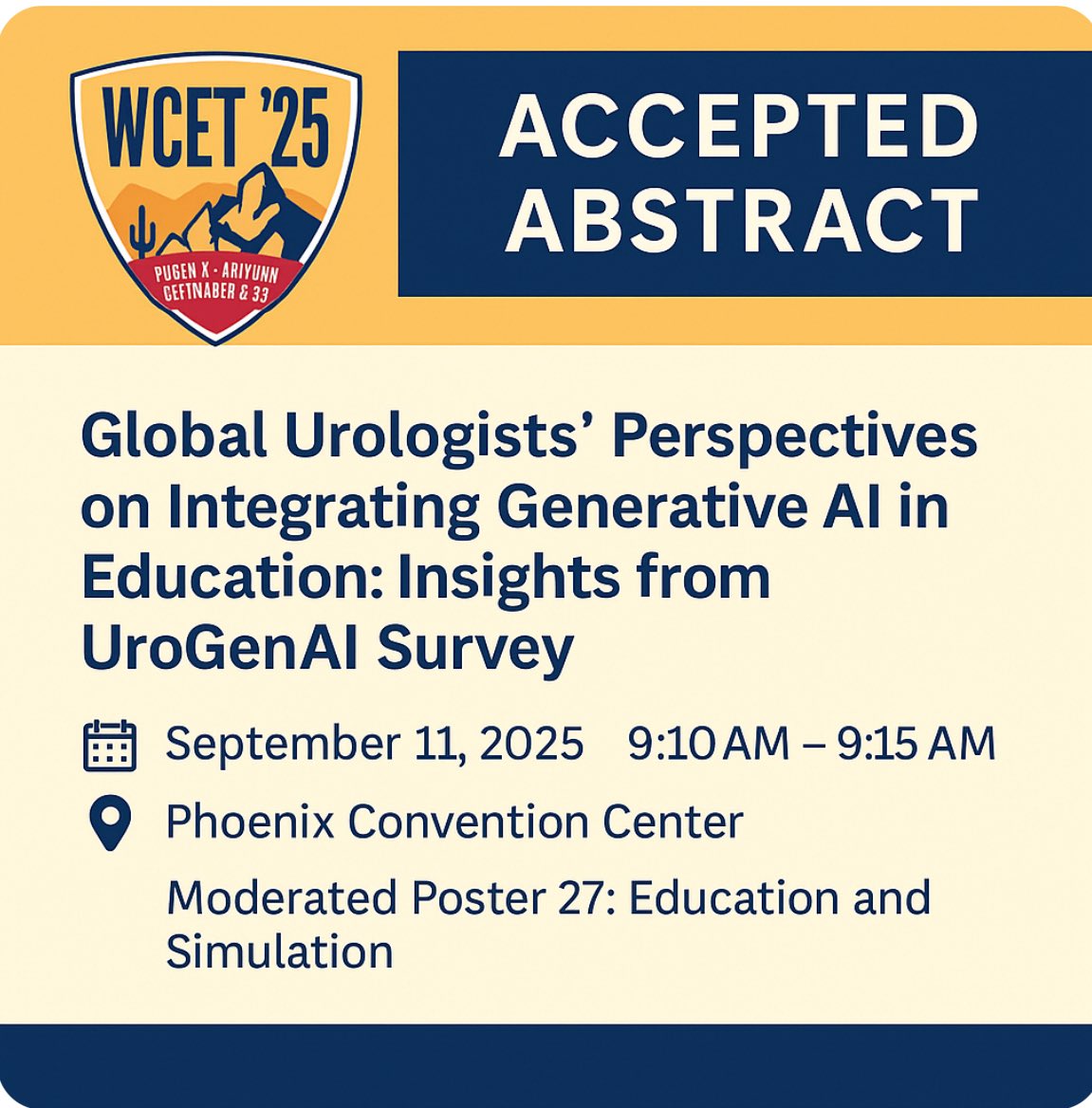 Excited to share that our abstract has been accepted for presentation at #WCET25 in Phoenix, Arizona.

This multi-institutional collaboration offers global perspectives on how urologists view Generative AI integration in medical education.

#WCET25 #Urology #GenerativeAI