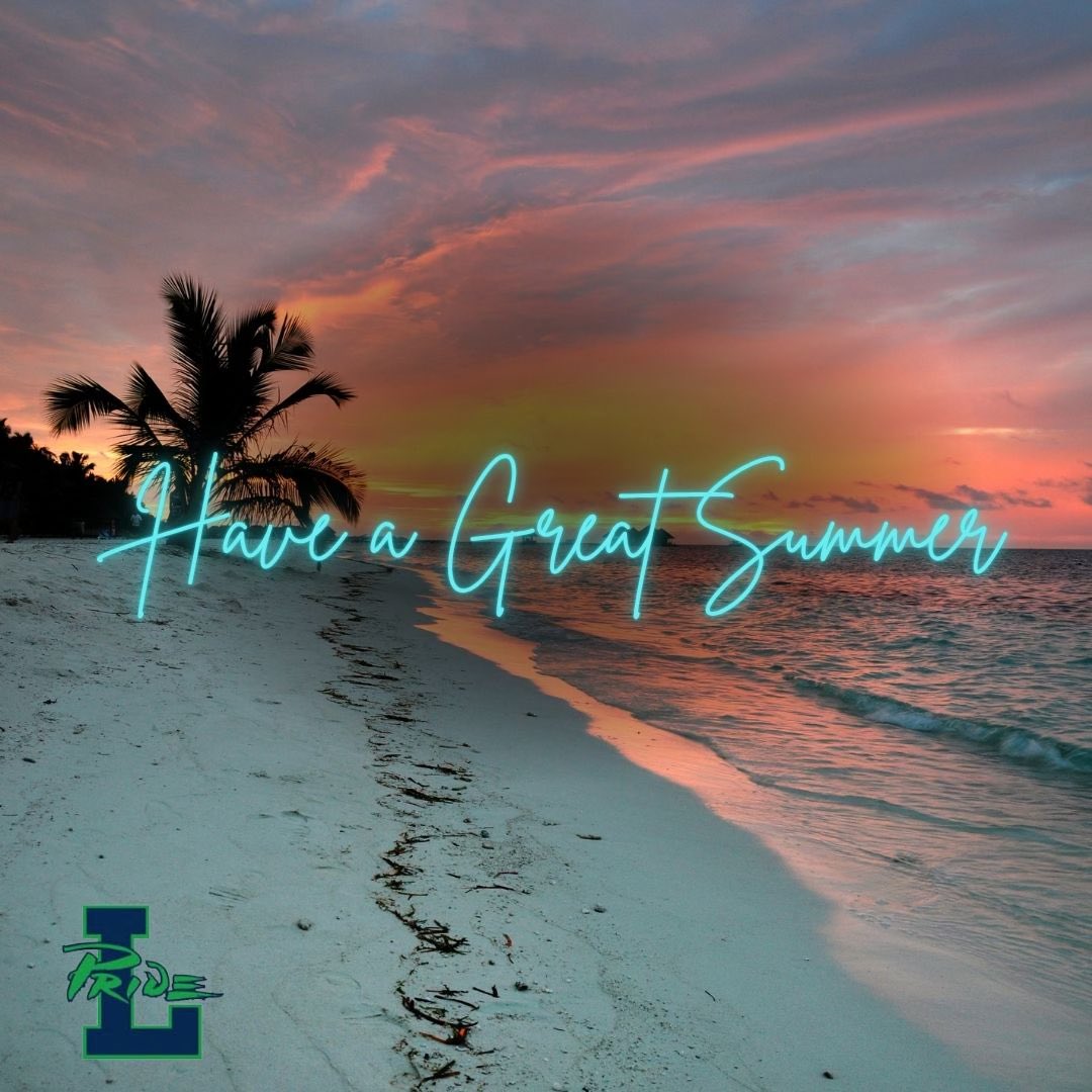 Happy Last Day of School! Have a Great Summer! <a href="/leesvilleroadhs/">Leesville Road High</a>