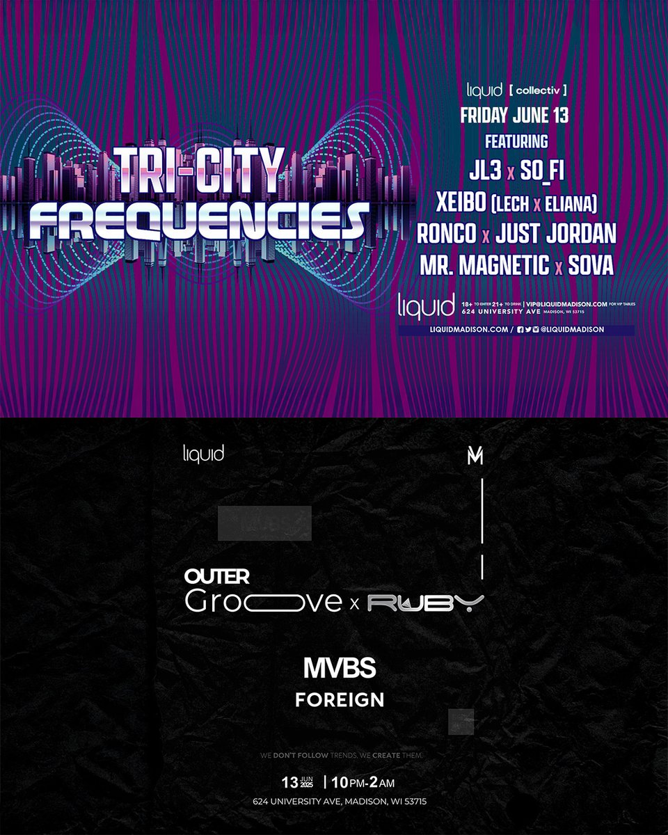 TONIGHT! Two great house &amp; techno events under one roof/cover! Liquid hosts TRI-CITY Frequencies blending the sounds and styles of Chicago, Milwaukee, and Madison House!
Ruby sees the inaugural Outer Groove event from MVBS &amp; Foreign focusing on Madison's burgeoning tech house