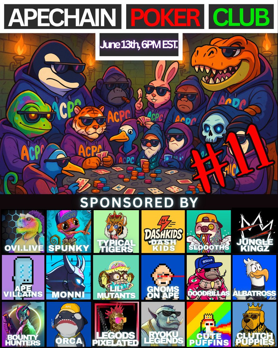 ApeChainPoker's tweet photo. ♦️♣️ACPC #11 REGISTER NOW♣️♥️
🎉Friday, June 13th, 6PM EST🎉

Weekly, FREE, open to ALL.
>>You can now register in our ClubGG with ID: 287485

*Must have a valid account on X and discord to claim prizes! Any suspicion of cheating or double accounts will disqualify for prizes.

🏆 Prizes provided by Top ApeChain NFT projects:
@SpunkyAIOW and their great launchpad!
@TypicalTigerNFT donating tons to tiger conservation!
@Doodrillas ready to mutate!
@OVIDOTLIVE best streaming platform!
@DashKidsnft running !
@orcaonape
@cutepuff1ns
@OGPFP2025
@ApeGnomes
@NFTRichBounty
@RyokuLegends
@M_other_Clucker
@Sloooths readying awesome 3D models!
@LilMutants migrating to ApeChain soon!
@LeGodsNFT
@AlbatrossNFTss minting on AIOW soon!
@MonniOnApe minting next week!
@byNeviras minting now on AIOW!
@LuxuryPokerClub check their Poker Games !
and @junglekingz_ preparing the @junglekidz_ !!!

DM for collabs/sponsorships:
@ApeChainPoker
 @Yuki_on_X
 @dreidelspinnin

Join Discord for claims/perks/giveaways: https://t.co/0KiIzb4A1I 

Onboarding Weekly ! 
#ApeChain On Top!

@apecoin 
@ApeChainHUB