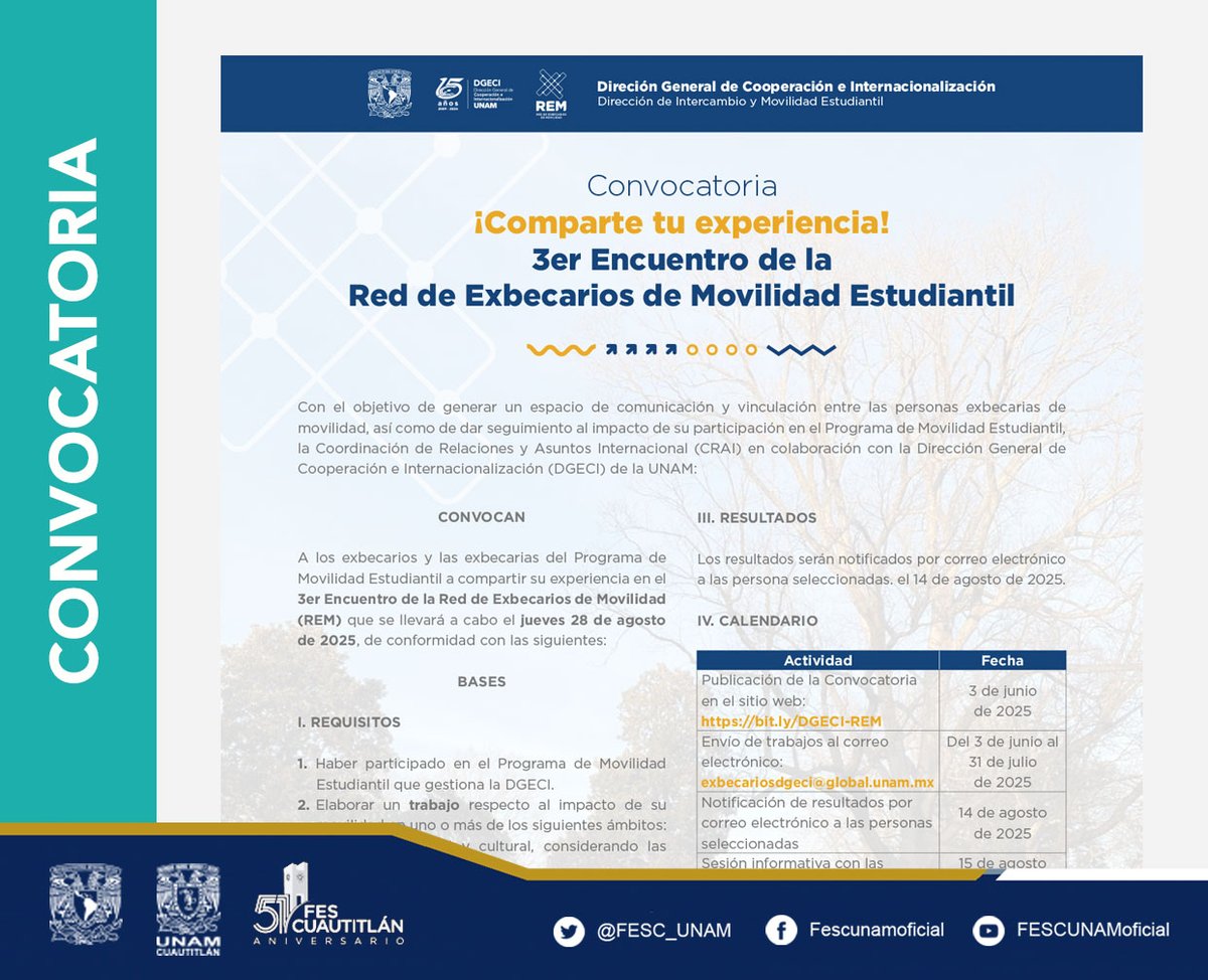 #Convocatoria 3er. Encuentro de la Red de Exbecarios de Movilidad Estudiantil.

🗓️ Cierre de convocatoria: 31 de julio de 2025
🖱️ Visita: cuautitlan.unam.mx/movilidad.php