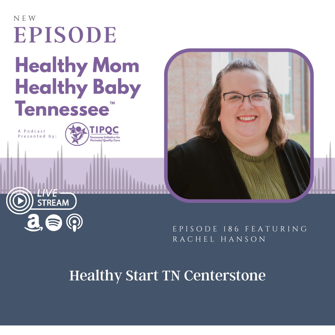 New Healthy Mom Healthy Baby EO: 186 Healthy Start TN Centerstone with Rachel Hanson
tipqc.org/podcast-health…
#TIPQC #healthystart