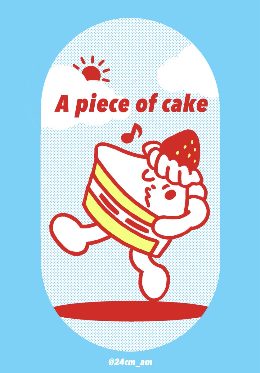 A piece of cake
朝飯前さ♪