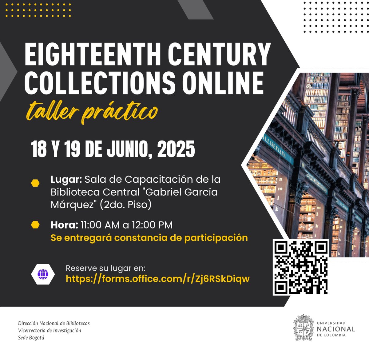 Participa en el Taller práctico Eighteenth Century Collections Online (ECCO). Uso estratégico de fuentes primarias del siglo XVIII

📍Sala Capacitación Biblioteca Central GGM (2.º piso)
🗓️Miércoles 18 y Jueves 19 de junio
⌚️11 am a 12 pm
Inscripciones en: bit.ly/3FCW9XL