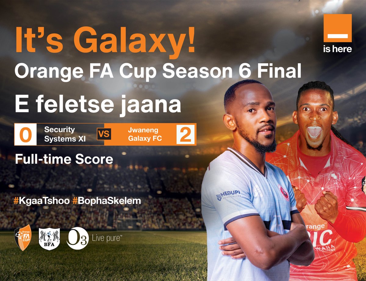 Kgaa tsho ! Bopha Skelem !

Di itshupile .Di feletse jaana ka full time
Security Systems XI 0  VS Jwaneng Galaxy FC 2

Congratulations to the newly crowned Orange FA cup season 6 Champions Jwaneng Galaxy FC ⚽💯

#OrangeFAcupFinals #BophaSkelem