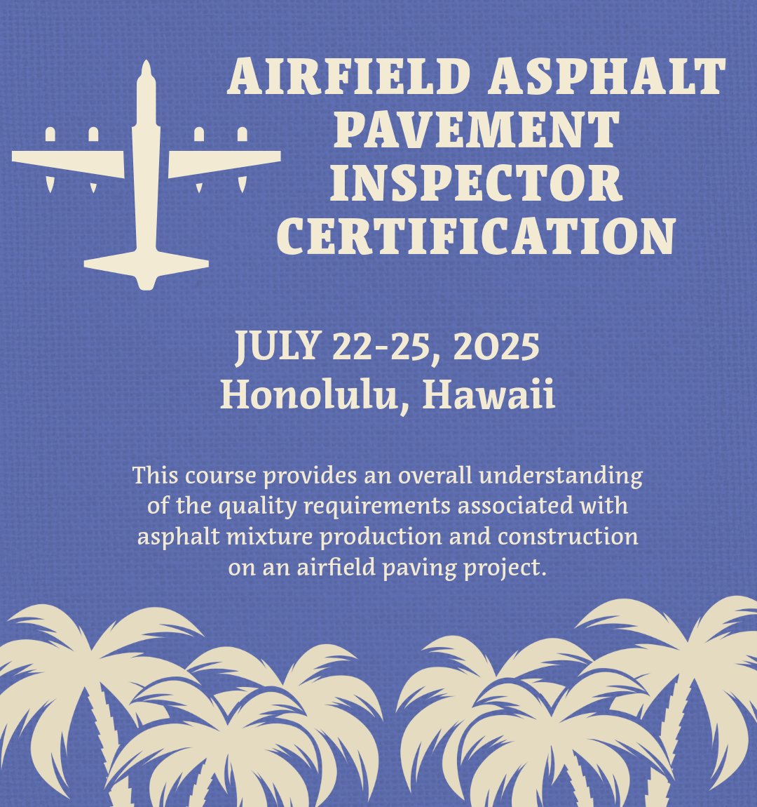 Say ALOHA to our AAPIC training in Hawaii. 🌴🛬 asphaltinstitute.org/training/airfi…