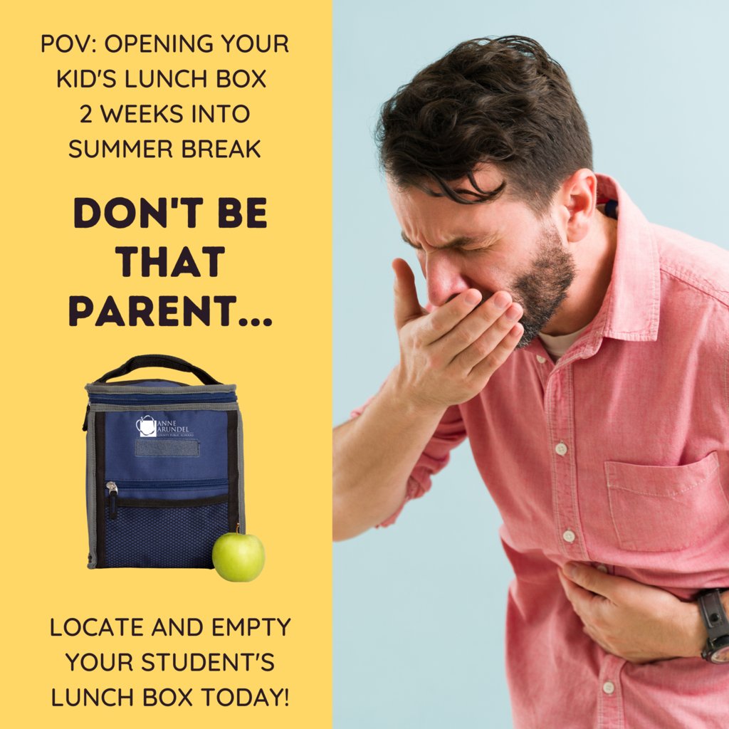 Don't Be that Parent...Locate and empty your Student's lunch box today!
