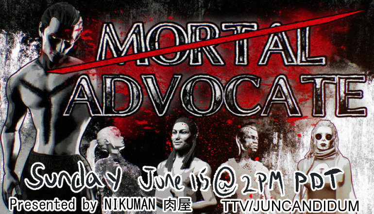MORTAL ADVOCATE (◠‿◠✿)
6/15/25 @ 2 PM PDT | 5 PM EDT | 10 PM WET
A game about being meat! 🥩
Maybe wanting to be more than meat? 🤔
I love these themes and I'm excited to explore this narrative by <a href="/aliumfungus/">aliumfungus Ⓥ</a> ! 
I'll technically also be a year older than I am now, since my