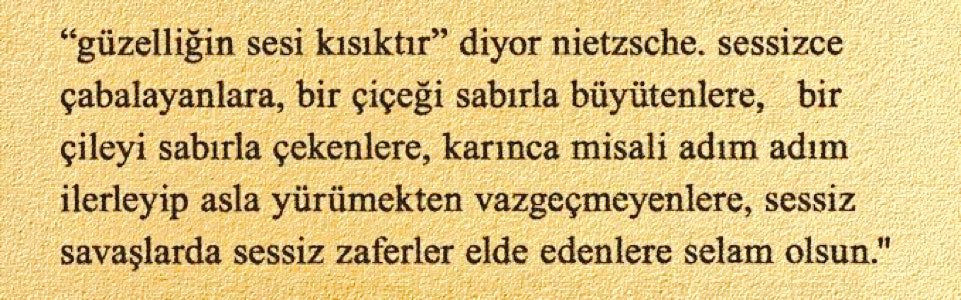 “Güzelliğin sesi kısıktır..”