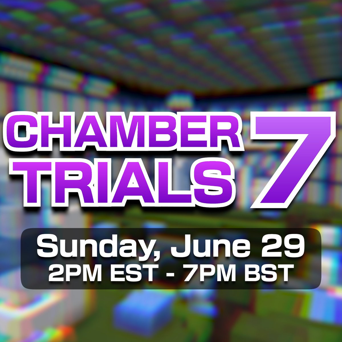 ChamberTrialsMC's tweet image. We're back!
Chamber Trials 7 will be taking place on Sunday, June 29 at 2PM EST & 7PM