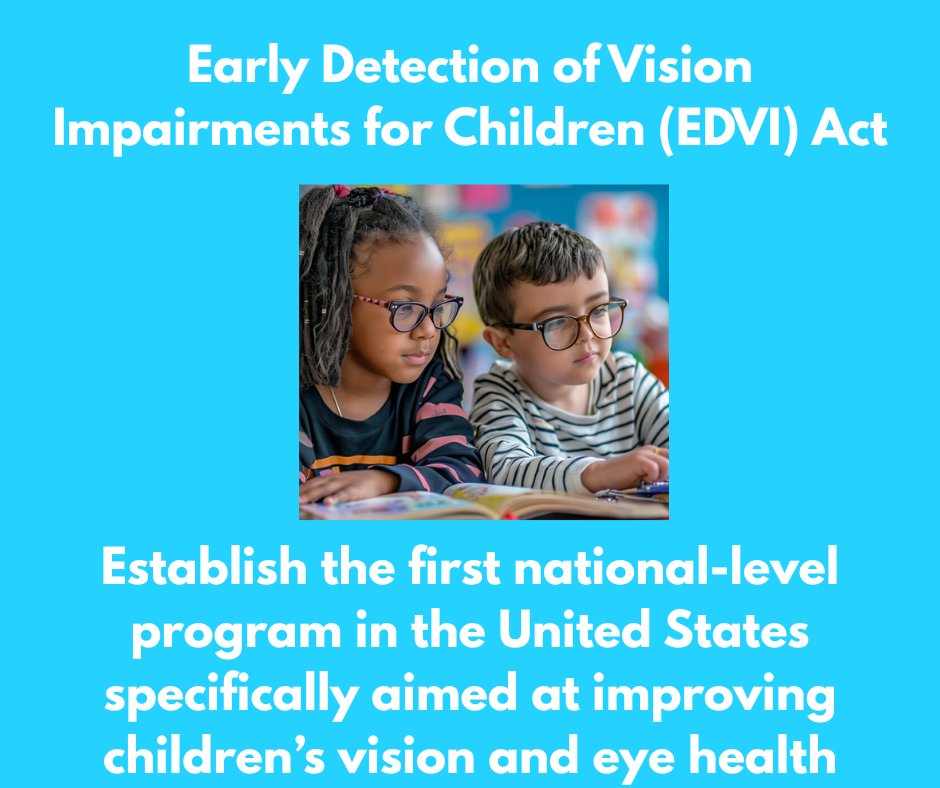As an American who has suffered from poor vision since childhood, I have a first-hand understanding of how critical early detection and treatment is when it comes to ensuring that all children have the best possible start in life.  The landmark bill my colleagues and I are