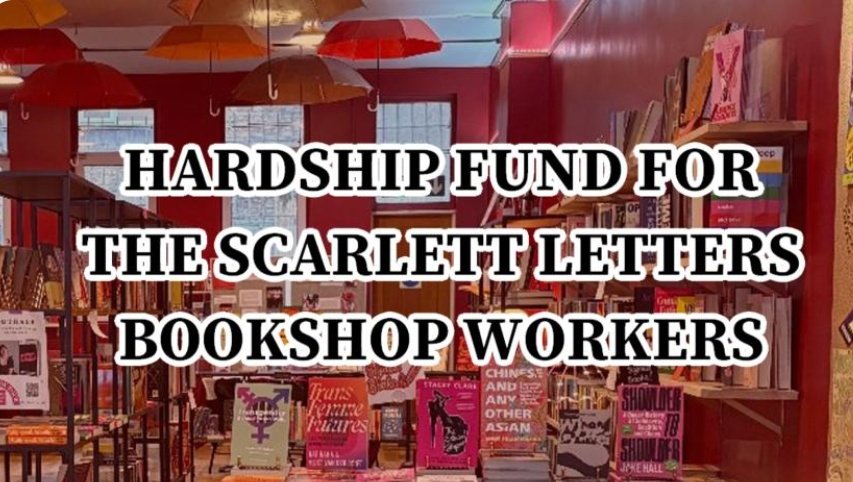 The Scarlett Letters Booksellers (@tslbooksellers) on Twitter photo 📣 Help The Scarlett Letters Bookshop Workers defend their jobs
✊ Help them build the workplace they were promised
💸 Every donation is an act of solidarity
crowdfunder.co.uk/p/support-the-… 📣 Help The Scarlett Letters Bookshop Workers defend their jobs
✊ Help them build the workplace they were promised
💸 Every donation is an act of solidarity
crowdfunder.co.uk/p/support-the-…