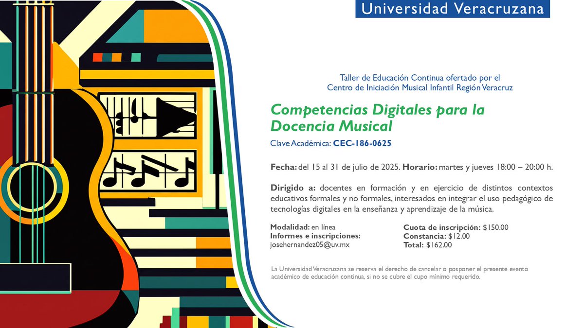 🎓Taller: Competencias Digitales para la Docencia Musical. Modalidad en línea. Registro abierto hasta el 4 de julio. Informes: josehernandez05@uv.mx