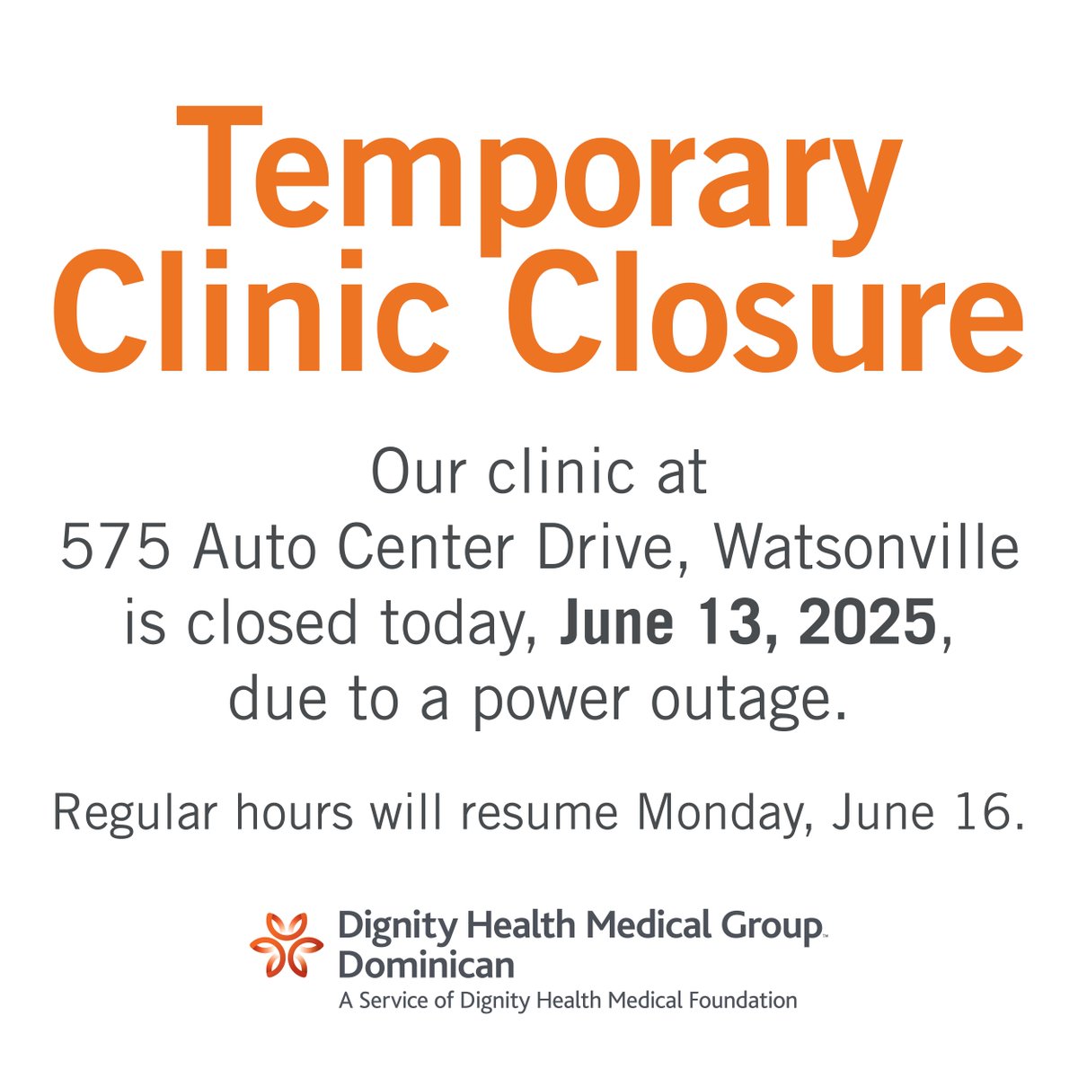 Our clinic location at 575 Auto Center Dr in Watsonville is temporarily closed due to a power outage. For questions about an upcoming appointment, call (833) 634-0322. For updates, visit ow.ly/GwFx50W9lWc. In an emergency, please call 9-1-1 or go to the nearest ER.