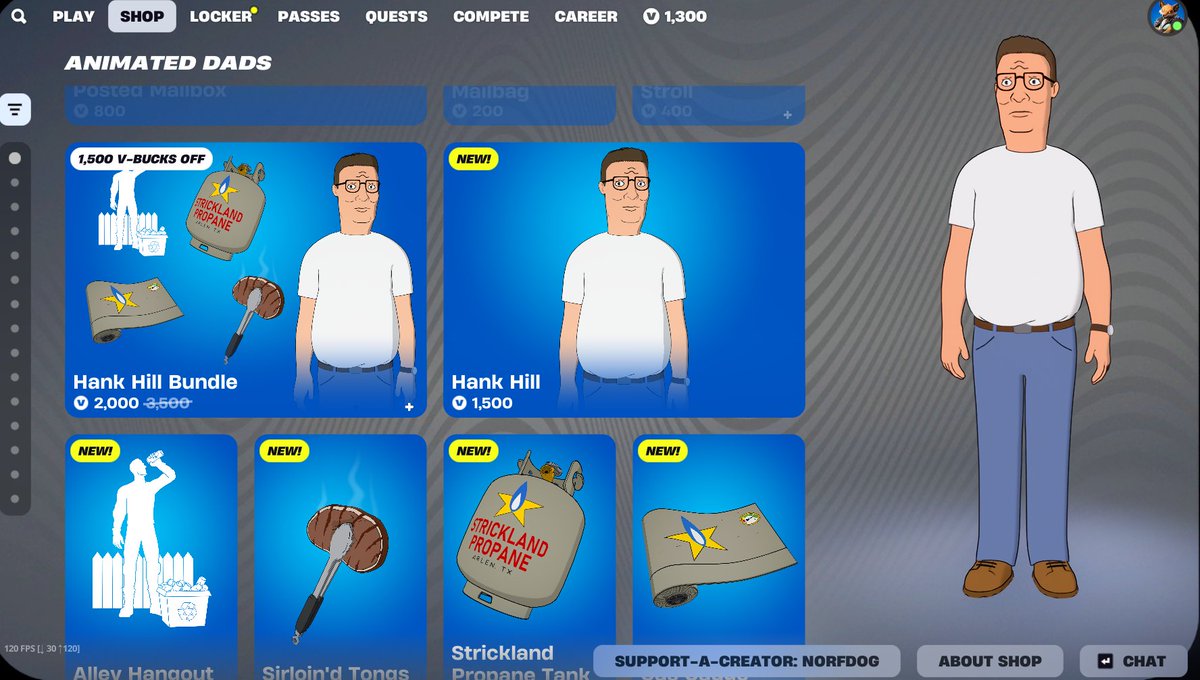 HANK HILL IS FINALLY IN THE FORTNITE ITEM SHOP!

If you know me you know I've been waiting for this one!

Use Support A Creator Code NORFDOG if you grab this one! (Or any of the other new dad skins!)