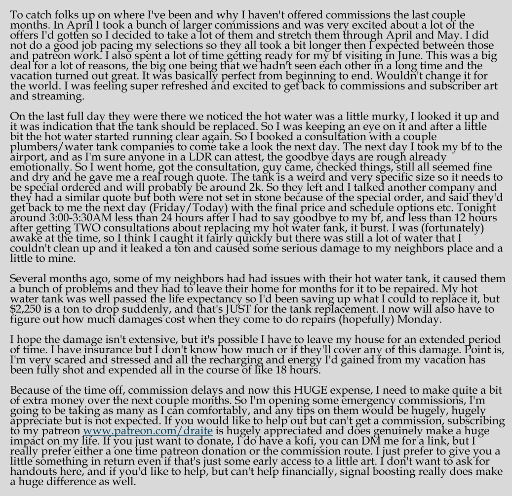 Emergency Commission Open

 Short version, I've had a pretty rough day, so I'm going to be opening up for some emergency commissions. Long explanation copy pasta from the FA journal. Commission information and contact is best done over on my FA or Itaku

Thank you