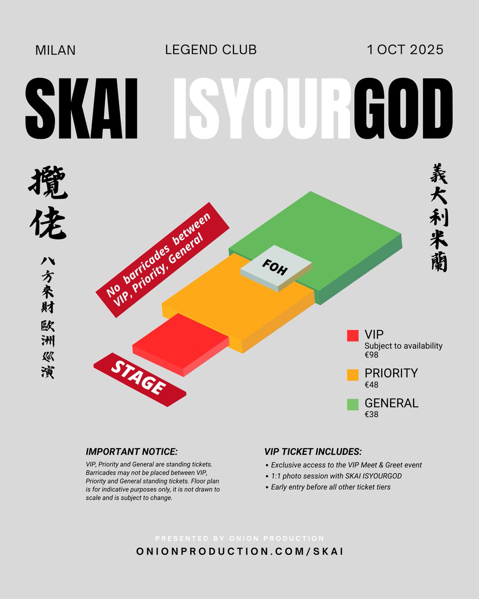 🔥Floor plans are out🔥
揽佬 SKAI ISYOURGOD 八方来财首次欧洲巡演
🤘🏻6月17日演出城市当地时间中午12点整准时开票！

🇫🇷 2025.09.30➫ Paris 巴黎 ➫ La Bellevilloise
🇮🇹 2025.10.1➫ Milan 米兰 ➫ Legend Club
购票官方链接：onionproduction.com/skai

Floor plans are out! SKAI ISYOURGOD 1ST