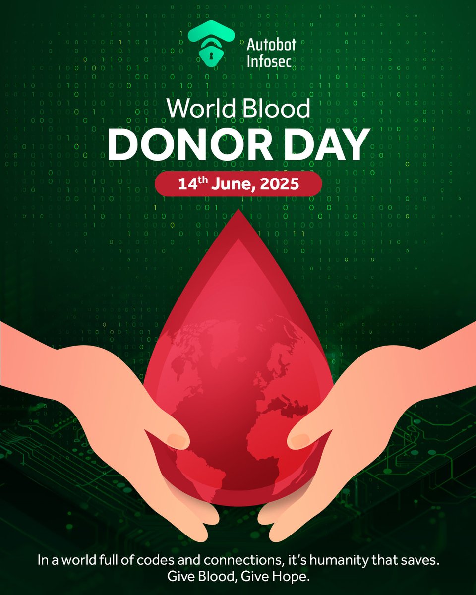 AutobotInfosec's tweet image. This #WorldBloodDonorDay2025, #AutobotInfosec salutes the lifesavers who give hope with every drop.
Tech secures the digital world. Blood secures life. 🛡️❤️
#GiveBlood #GiveBloodSaveLives #WorldBloodDonorDay #CyberSecurity