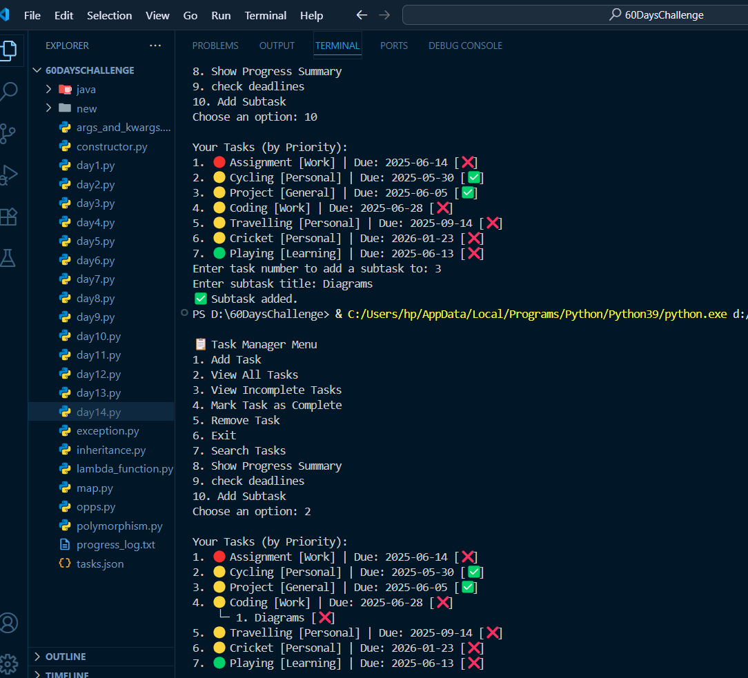 iamprateek_49's tweet photo. #LSPPDay14 📌

->Today I upgraded my Python Task Manager by adding Subtasks!
->Now I can break big tasks into smaller steps for better tracking and clarity.

@lftechnology #60DaysOfLearning2025 #LearningWithLeapfrog #Python #TaskManagerApp https://t.co/Z9zBS9LSgm