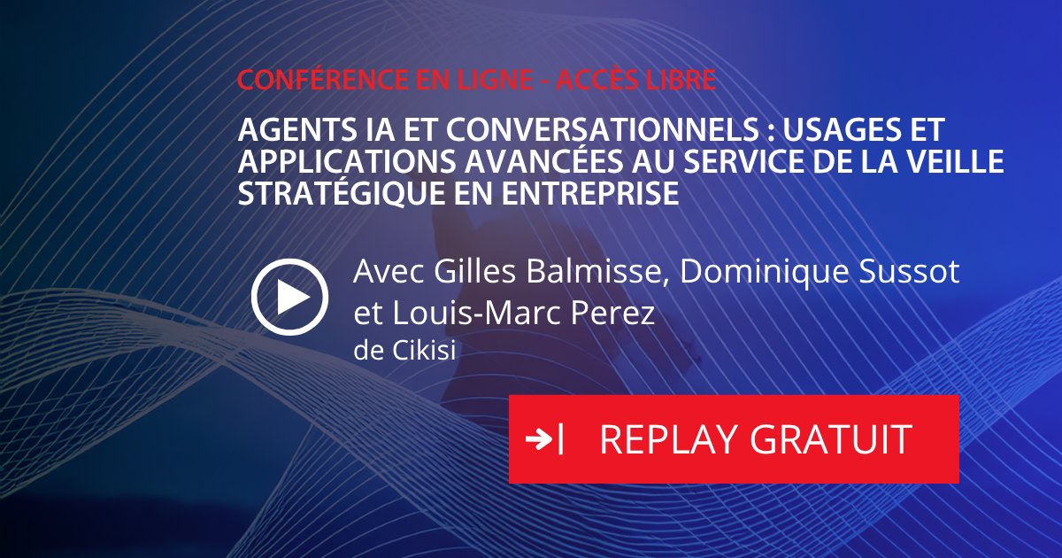 ⏯️Webinar disponible en REPLAY : agents IA et conversationnels
📍Gilles Balmisse, Dominique Sussot et Louis-Marc Perez apportent les clés pour comprendre et anticiper les usages et applications avancés de l’IA au service de la veille stratégique.
Voir ici👉techniques-ingenieur.pulse.ly/r47vdgm1cy