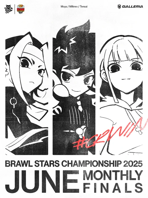 【Brawl Stars Championship 2025】
- June Monthly Finals

⚔️6/14(土) 15:00~

- @tensaibs
- @Moya_bs
- @milkreo_0110

🔴YouTube EN
https://t.co/gdZHwijy4q
🔴YouTube JP
https://t.co/gKBGUuSlcZ
🟣Twitch
https://t.co/5Ug1kXOpbA

#BrawlStars #BSC25 #CRWIN 