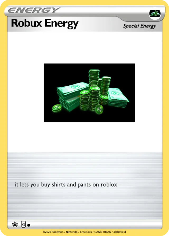 pokemoncardsbot's tweet photo. Robux Energy https://t.co/cSqJRVyLNh