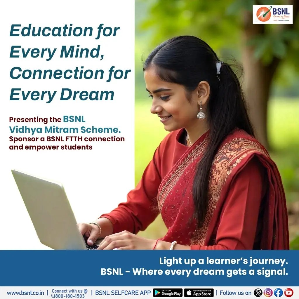 BSNL_BIHAR's tweet photo. Empower Education with Fast, Reliable BSNL FTTH via the Vidhya Mitram Scheme.
Affordable FTTH Internet to Fuel Student Success
Light Up Learning: Sponsor a BSNL FTTH Connection for a Student Today!
Visit for more info: https://t.co/Y4G4oQm3QG
#VidhyaMitram #BSNL #BSNLIndia https://t.co/uklYV0V6SW