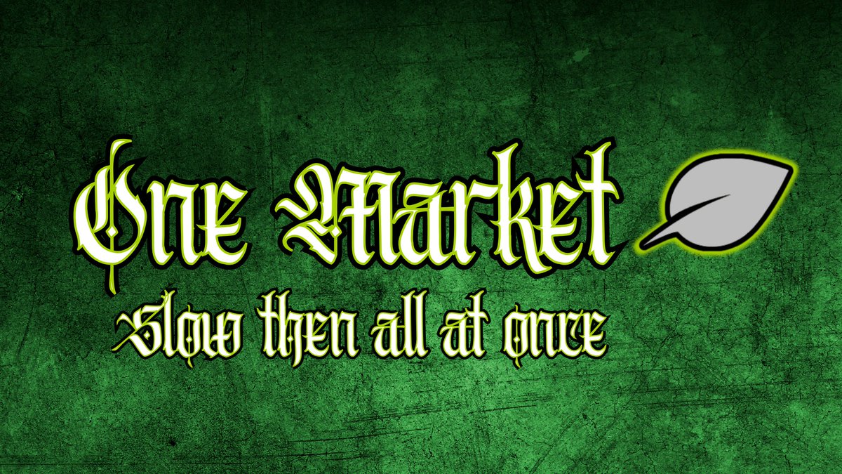 My new banner 🌱 One Market - Slow then all at once