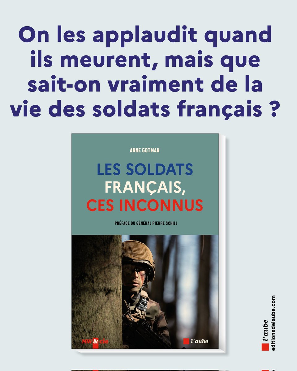 Éditions de l'Aube (@editionsdelaube) on Twitter photo 📚À retrouver en librairie ! "Les soldats français, ces inconnus" de Anne Gotmam.
« Une plongée passionnante dans un continent inconnu peuplé d’hommes et de femmes terriblement humains, pour enfin comprendre et entendre ceux qui composent la “grande muette”. » <a href="/MichelWieviorka/">Michel Wieviorka</a> 📚À retrouver en librairie ! "Les soldats français, ces inconnus" de Anne Gotmam.
« Une plongée passionnante dans un continent inconnu peuplé d’hommes et de femmes terriblement humains, pour enfin comprendre et entendre ceux qui composent la “grande muette”. » <a href="/MichelWieviorka/">Michel Wieviorka</a>