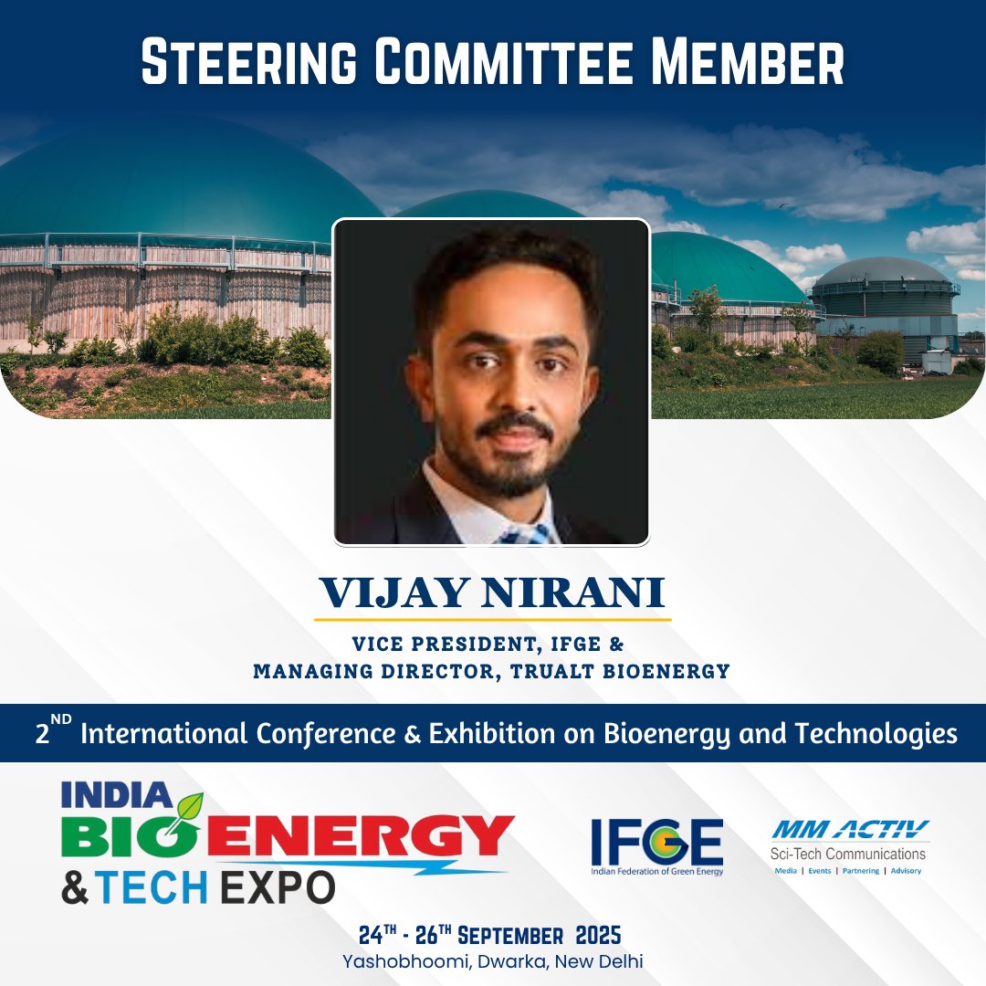 🌱 We’re excited to welcome Vijay Nirani, VP @IFGE_India &amp; MD, TruAlt Bioenergy, to the Steering Committee of #IBETExpo2025!

A proven leader in #Bioenergy, his vision will drive impactful discussions, partnerships &amp; innovation.

📍Yashobhoomi, Delhi | 📅 24–26 Sept 2025
#biogas
