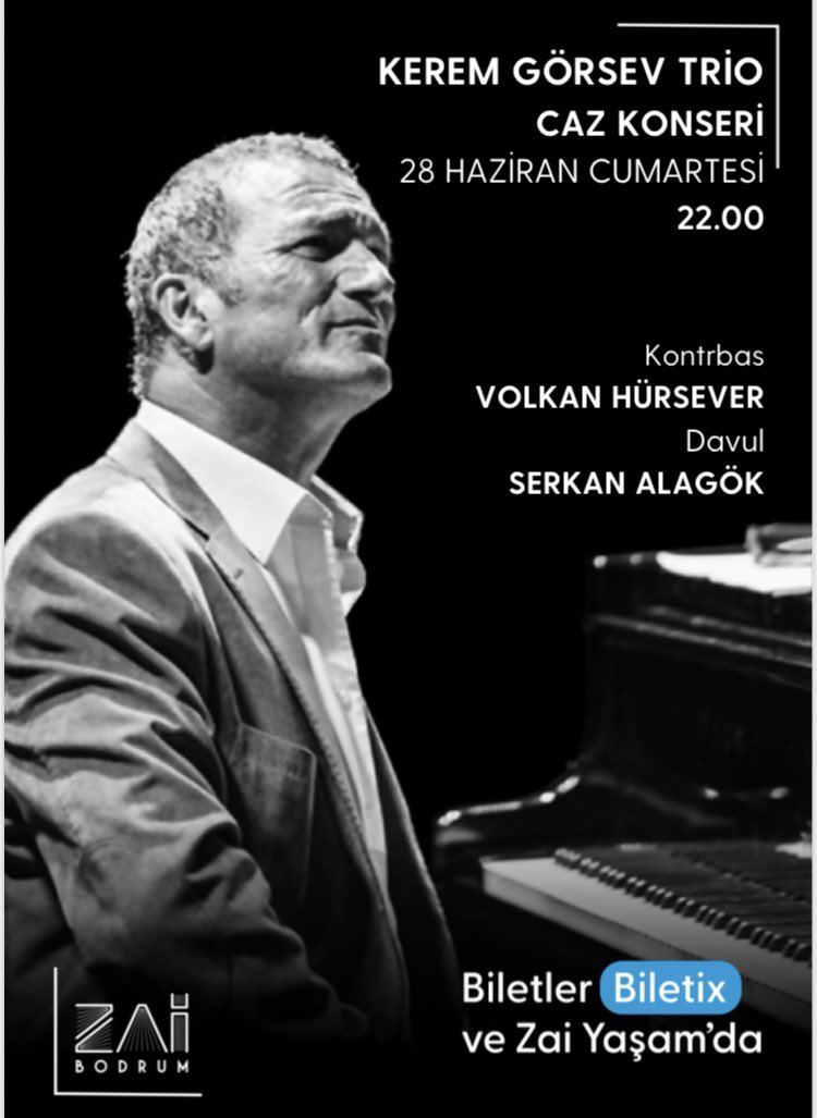 28 Haziran Bodrum saat 22.00 <a href="/zaibodrum/">Zai Yaşam</a> biletler <a href="/Biletix/">Biletix</a>