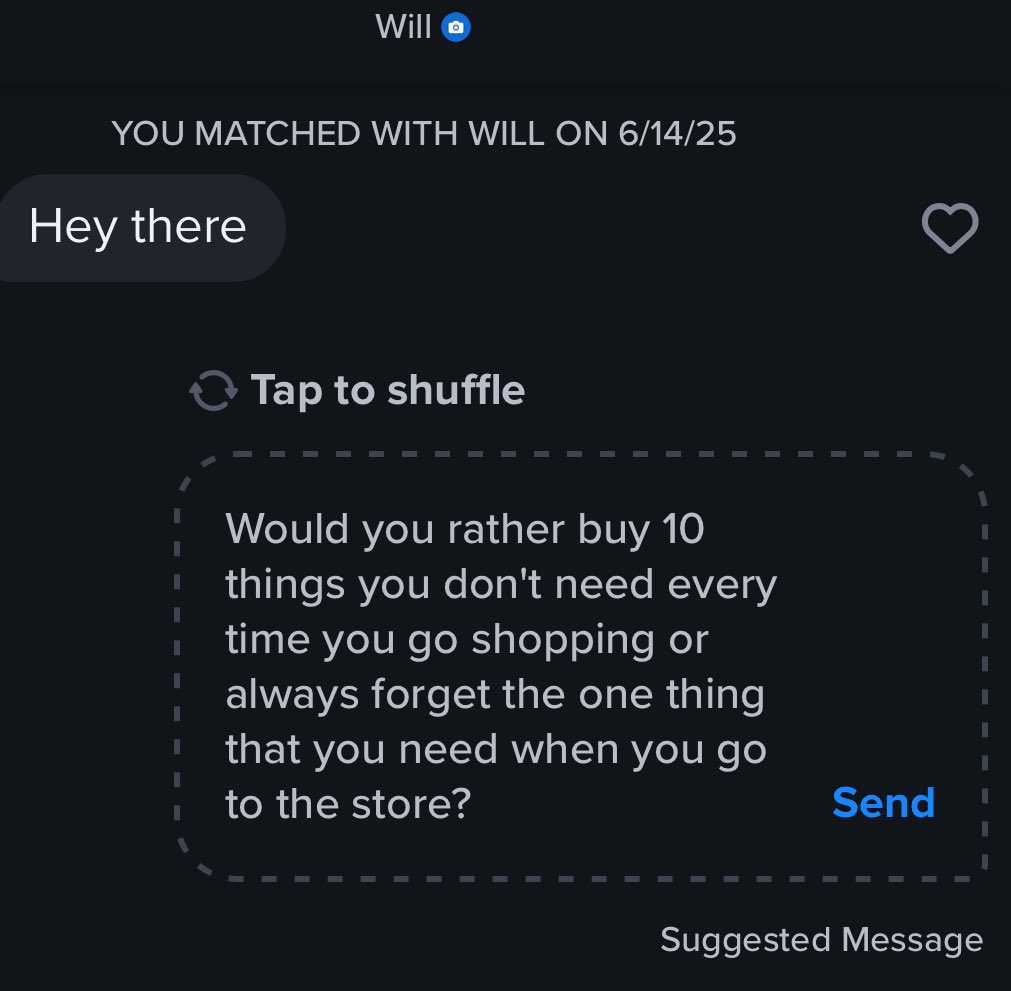 Tinder wants me single forever cause why would I reply to “hey” with this essay?