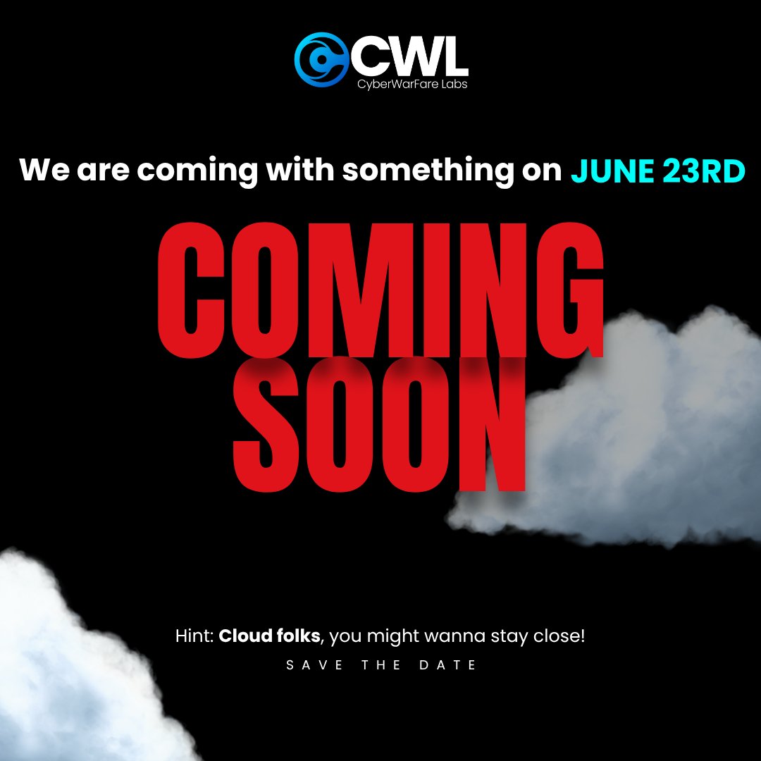 🚨 Big news loading… We’re dropping something exciting on June 23rd!

Stay tuned. 👀☁️

#ComingSoon #CloudSecurity #CyberWarfareLabs #SaveTheDate #TechLaunch
