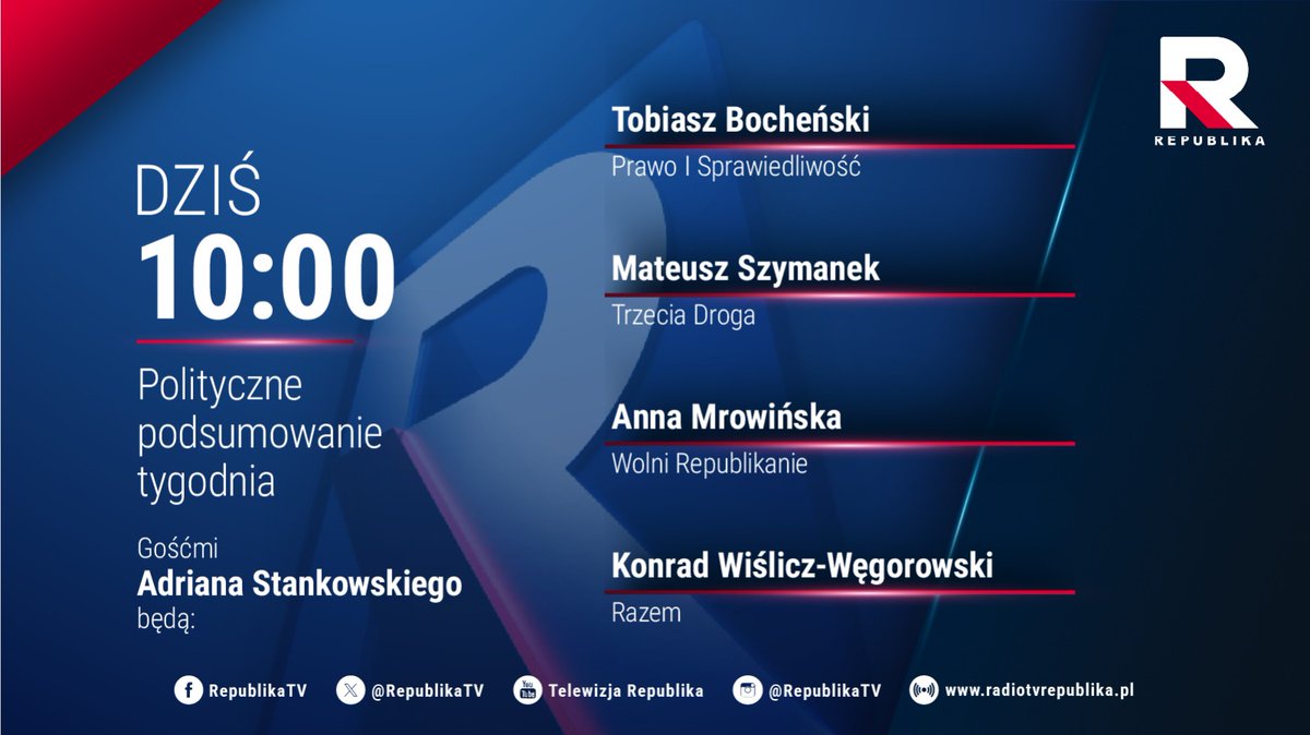 RepublikaTV's tweet image. 🔵 #PolitycznePodsumowanieTygodnia | Zapraszamy na program @AdrianStankowsk, którego gośćmi o godz. 10:00 będą:
▪️ @TABochenski (@pisorgpl)
▪️ @SzymanekM_  (#TrzeciaDroga)
▪️ @MrowinskaAnna (#WolniRepublikanie)
▪️ @Wislicz (@partiarazem)
#włączprawdę #TVRepublika