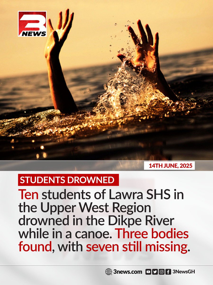 Ten students of Lawra SHS have drowned after a canoe capsized in the Upper West Region. 

So far, three bodies have been recovered, with seven still missing. Search efforts are ongoing

#3NewsGH