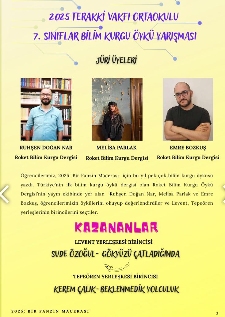 1⃣Roket ekibi olarak 2025 Terakki Vakfı Ortaokulu Bilimkurgu Yarışması'na jürilik yaptık. 

🥇Genç yazarların birbirinden değerli öykülerini okuyup değerlendirdik. 

Öyküleri şuradan okuyabilirsiniz: adim.terakki.org.tr/2025-bir-fanzi…